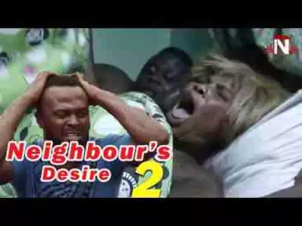 Video: Latest Nollywood Movies - Neighbour